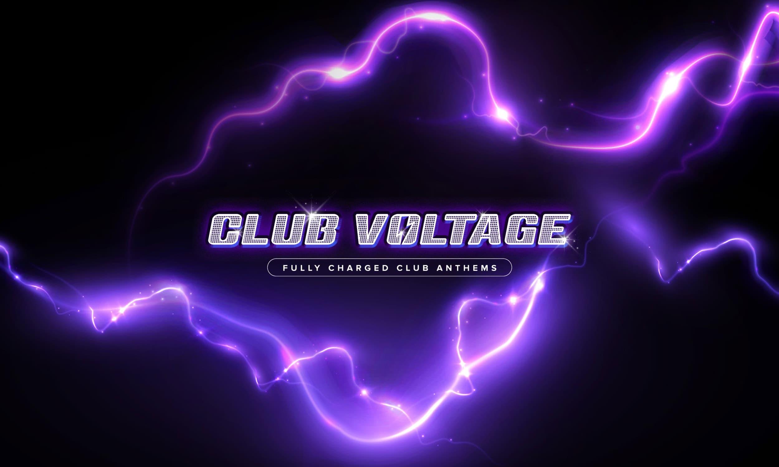 Club Voltage event promotional graphic with the tagline "Fully Charged Club Anthems", featuring bold metallic text surrounded by swirling purple electric lightning bolts against a dark background