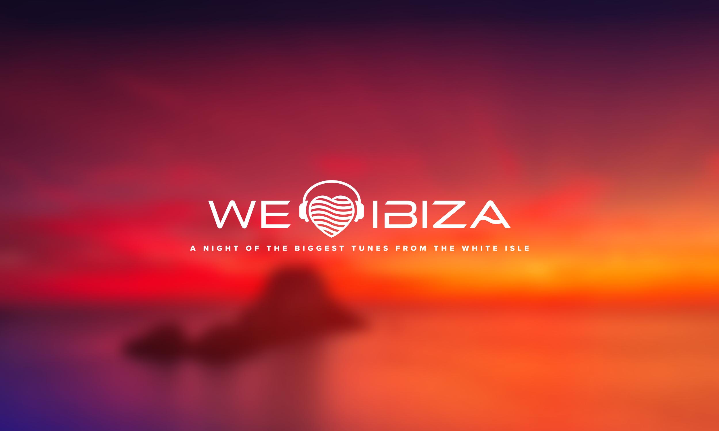 We Love Ibiza event promotional graphic with the tagline "A Night of the Biggest Tunes from the White Isle", set against a vibrant blurred sunset backdrop featuring the silhouette of Es Vedrà rock.