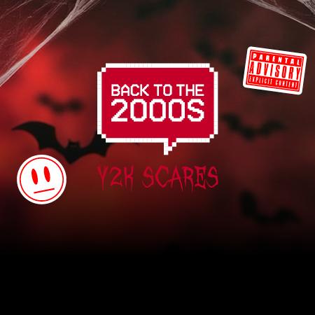 Back to the 2000s Y2K Scares Halloween graphic with bats, cobwebs and a parental advisory label on a red background