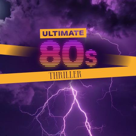 Ultimate 80s Thriller graphic with neon retro lettering on a purple stormy lightning background