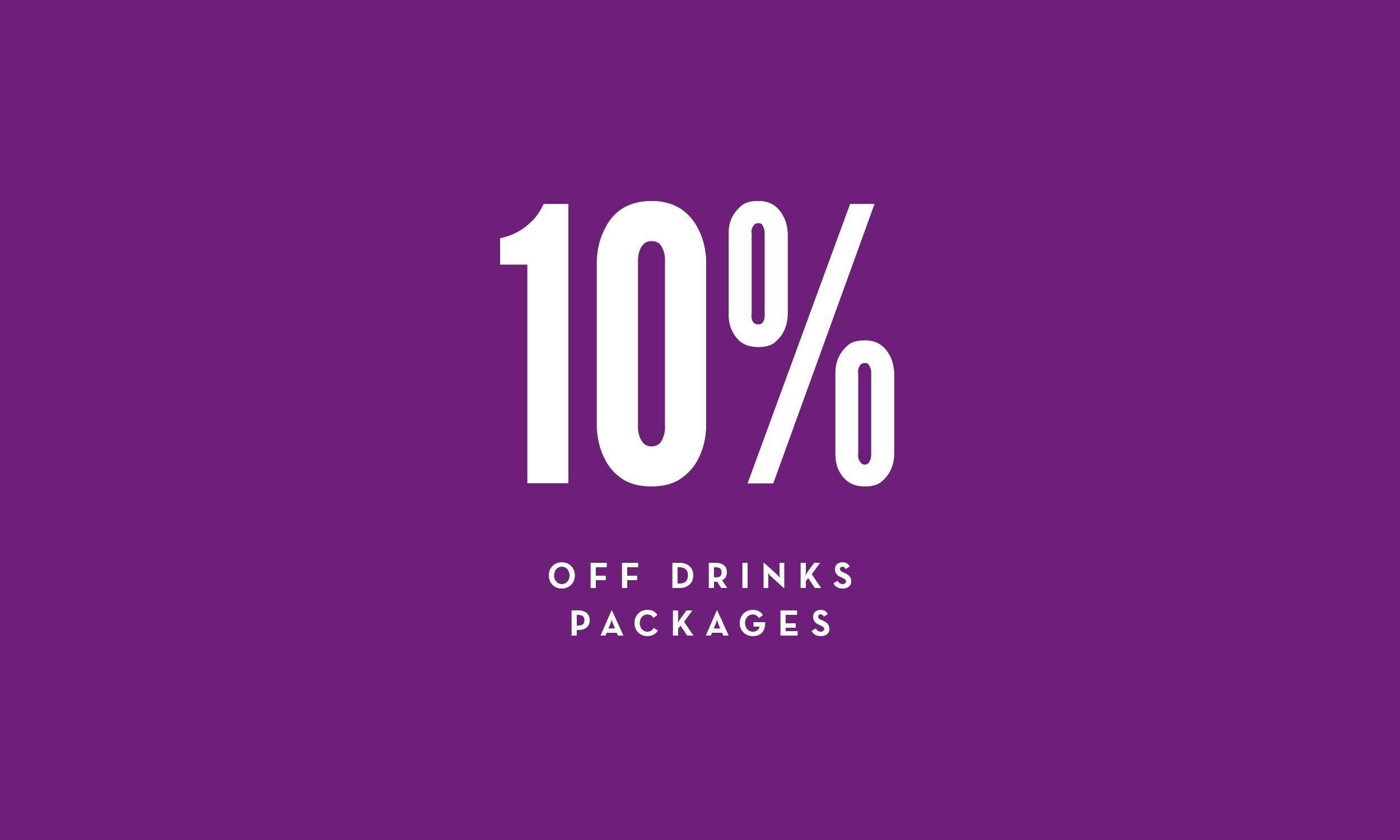 10% off drinks packages. Bold white text on a plain purple background.
