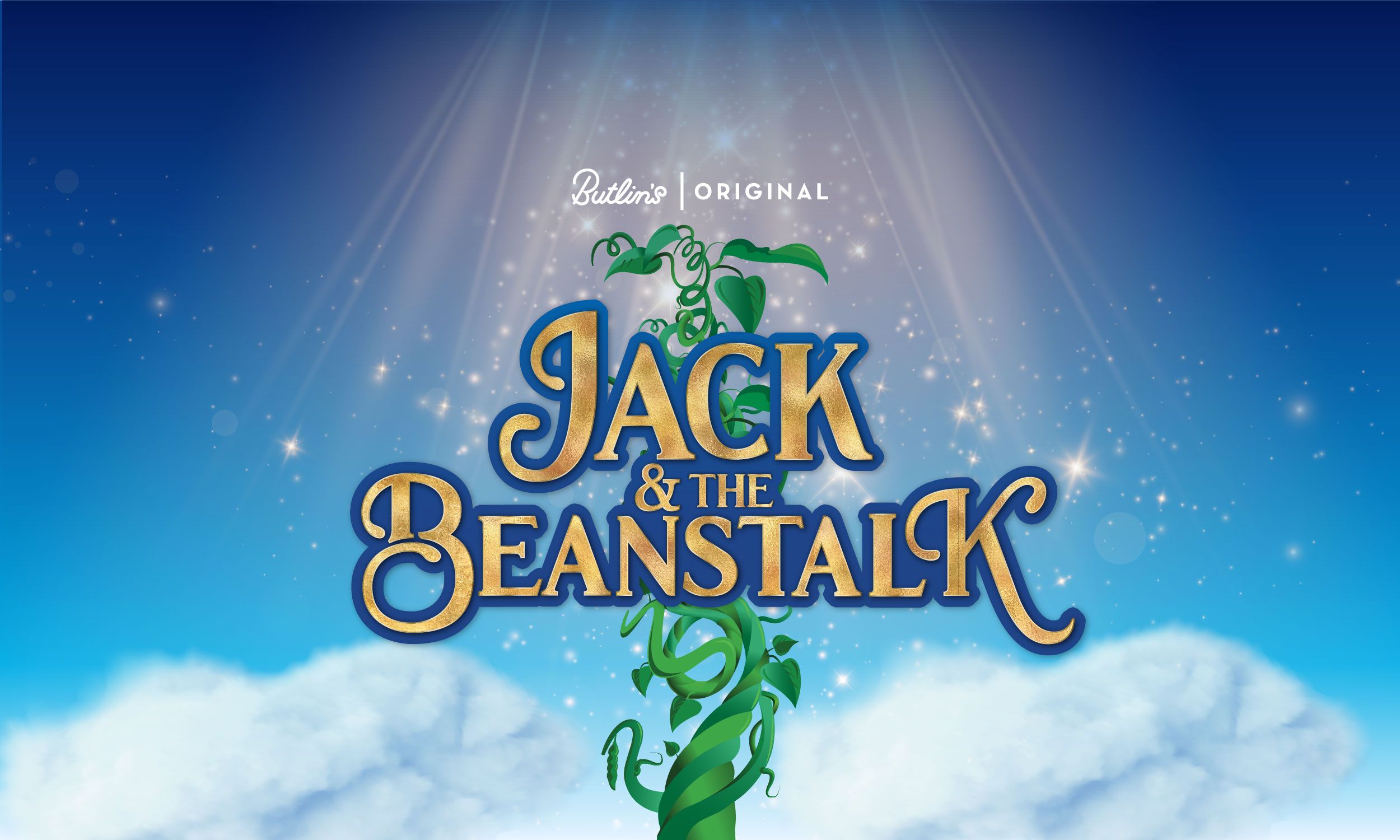 A promotional image for the 2026 Jack & The Beanstalk show. Featuring a background with clouds and a blue sky. A long green beanstalk rises from the bottom of the image with the logo for the show overlaid on top. Near the top of the image are the words "Butlin's original".