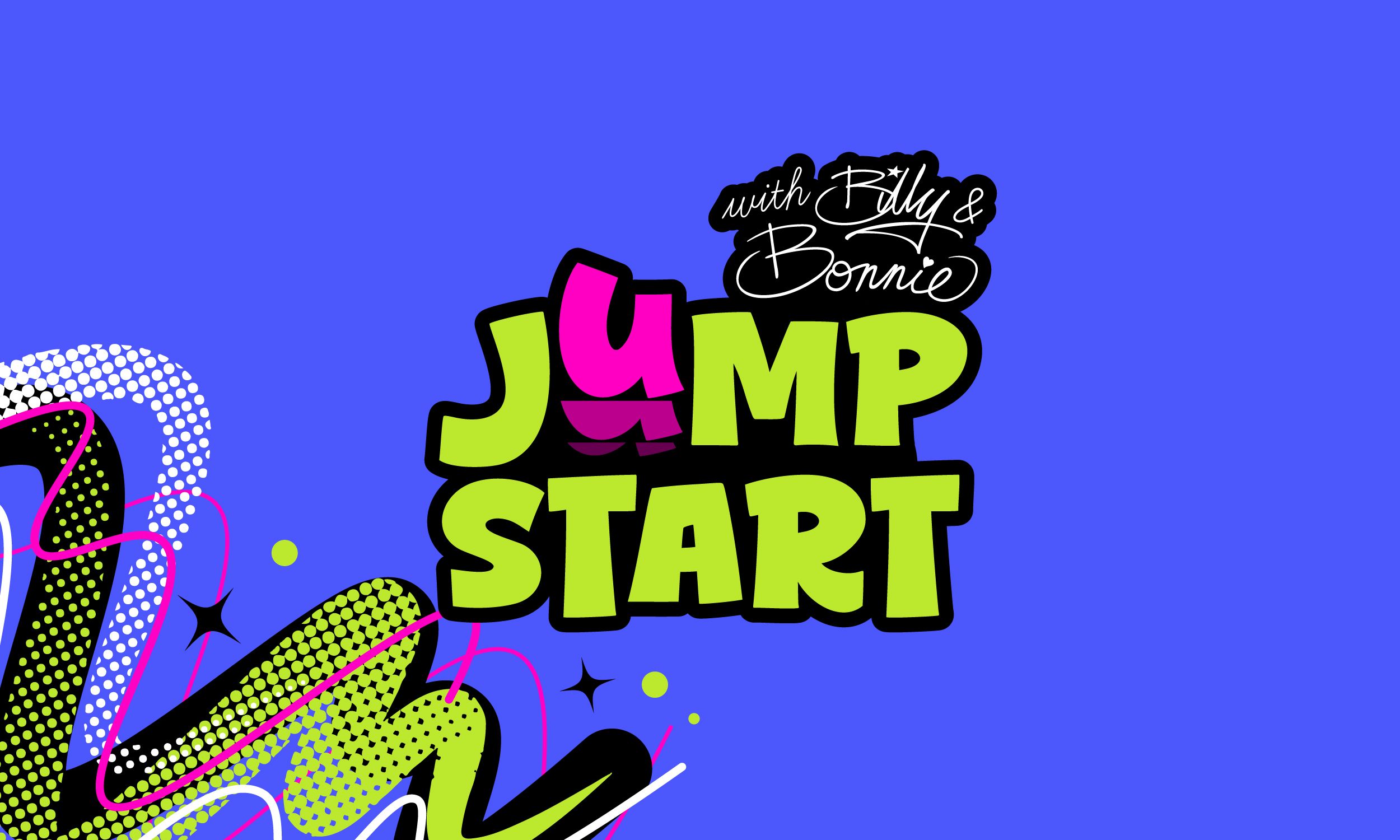 The promotional image for Jump Start with Billy & Bonnie. Featuring a purple background with 90s themed styling.
