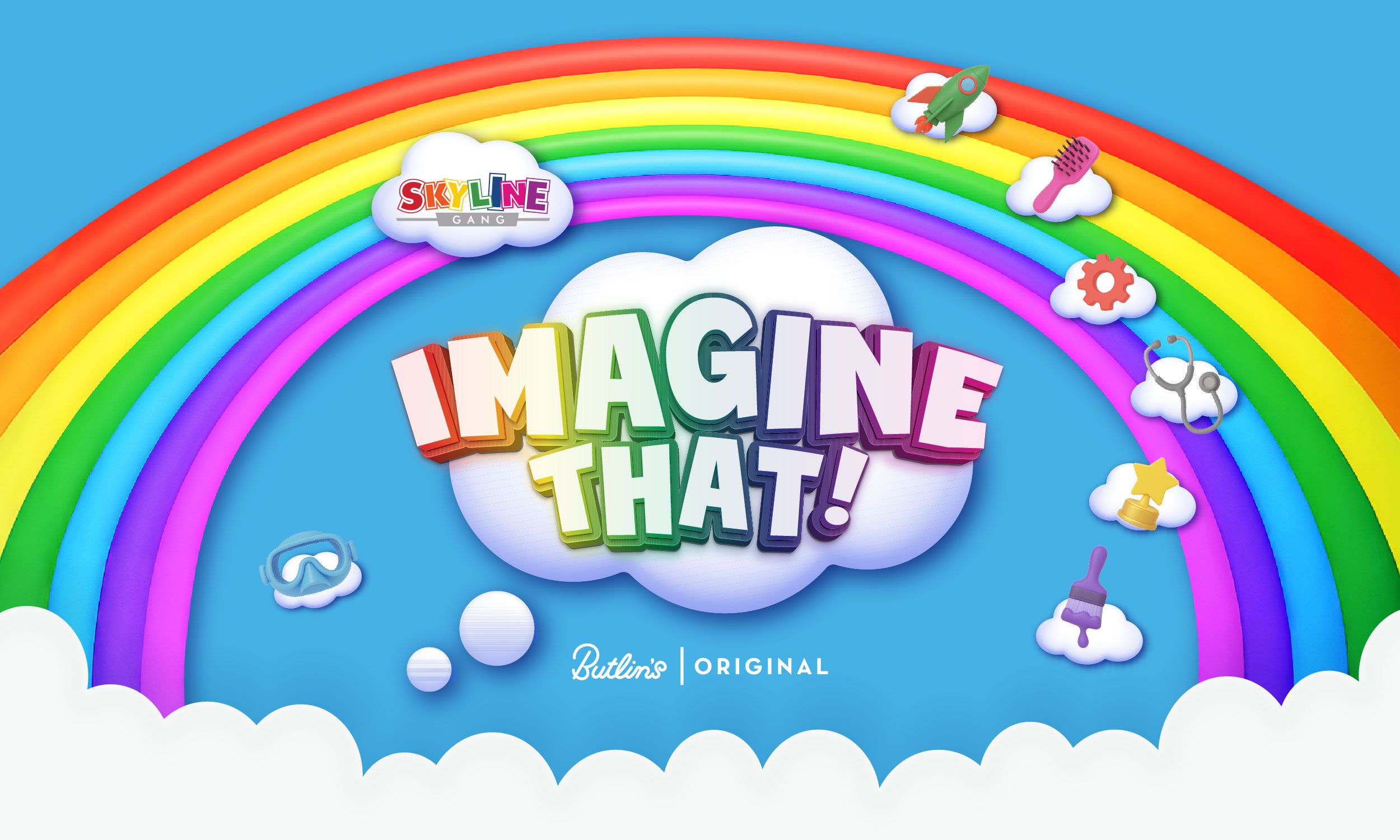 The promotional image for the Skyline Gang's 2026 show. A bright rainbow can be seen above a large cloud that has "Image That!" written in bold colourful letters at the centre. Below are the words "Butlin's original".